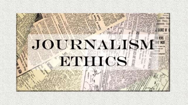 Ethics and Journalism